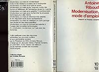 Modernisation, mode d'emploi: Rapport au Premier Ministre (French Edition) 2264011009 Book Cover