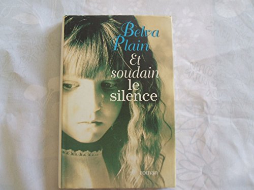 Et soudain le silence