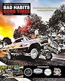 SOCAL LOWRIDER BAD HABITS GOOD TIMES Vol.32: by Joseph Chavez OCTOBER 2025