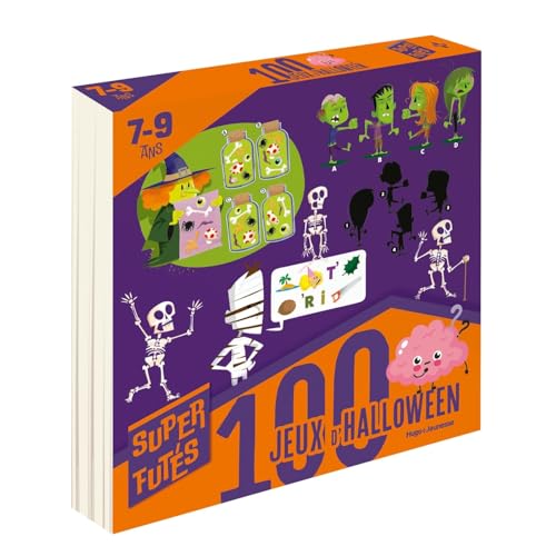 100 jeux d'Halloween pour super futés 7-9 ans