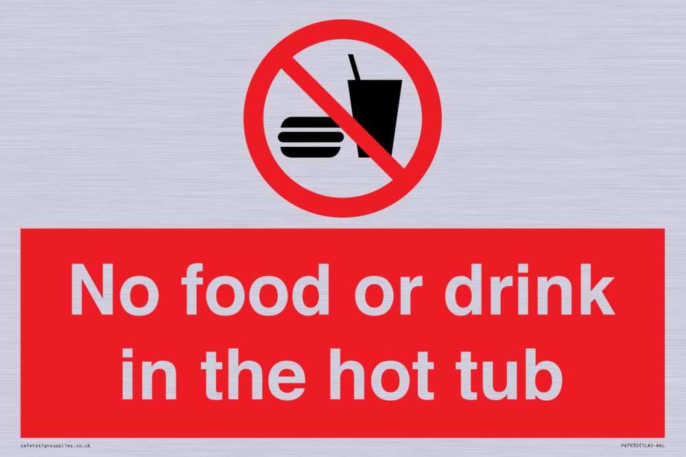 No Food or drink in the hot tub Sign - 300x200mm - A4L