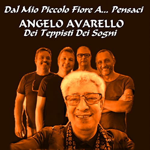 Play Dal Mio Piccolo Fiore A...Pensaci by Angelo Avarello dei teppisti
