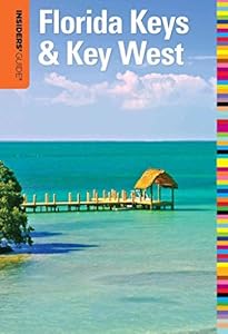 Insiders' Guide to Florida Keys & Key West