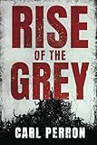 Rise of the Grey