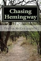 Chasing Hemingway 1973944391 Book Cover