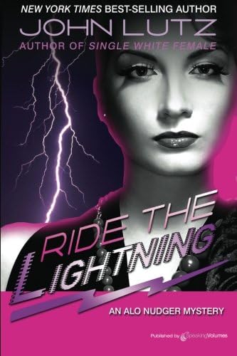 Ride the Lightning (Alo Nudger Book 4)