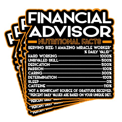 (4Pcs) Financial Advisor Vinyl Decal Sticker – Nutritional Facts Quote for Laptops, Water Bottles, Cars, Bumpers, Toolboxes – Gift for Coworker, Office, Birthday, Christmas – Waterproof Vinyl Sticker