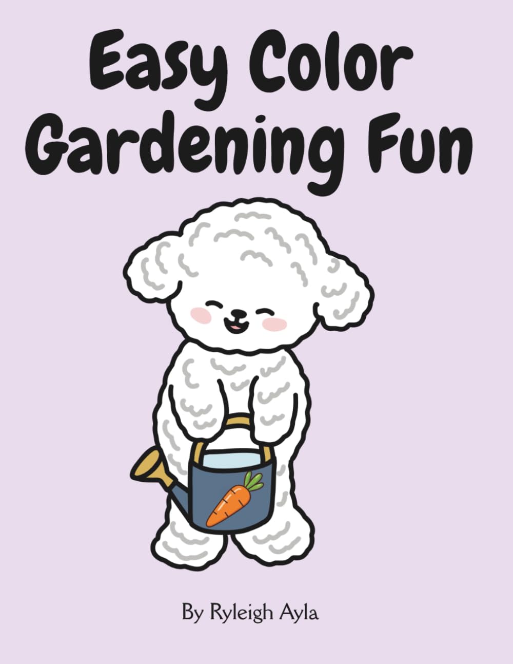 Easy Color Gardening Fun: Big, Simple Garden Coloring Pages for Toddlers and Preschoolers