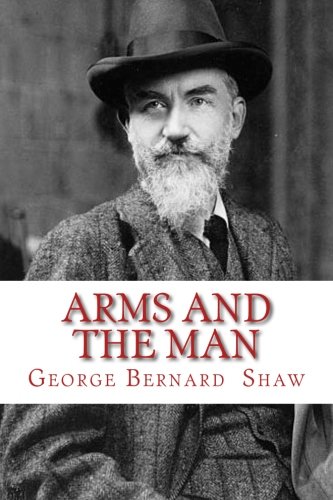 Arms and the Man 1507812140 Book Cover