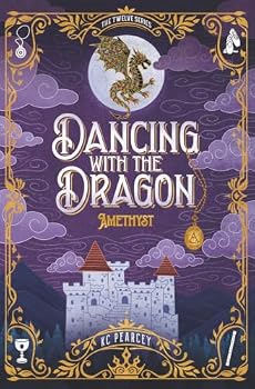 Dancing With The Dragon: Amethyst (Twelve)