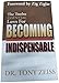 Twelve Essential Laws for Becoming Indispensable