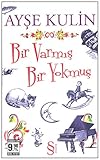 Bir Varm&Auml;&plusmn;&Aring; Bir Yokmu&Aring;