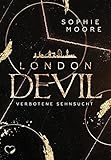  London Devil: Verbotene Sehnsucht (London Devil - Band 1)