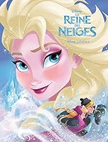 La Reine des Neiges, DISNEY CINEMA (refonte) (HJD ABANDON) (French Edition) 2012804411 Book Cover