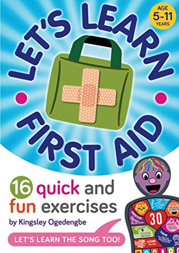 Let’s Learn First Aid: 16 Quick and Fun Exercises Paperback – Oct. 8 2020