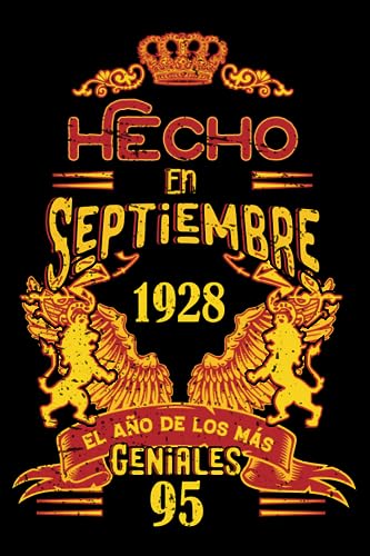 Hecho En Septiembre 1928 El Año De Los Más Geniales: 95 Aniversario Cuaderno personalizado 95 años regalos Feliz 1928 cumpleaños ideas de regalos