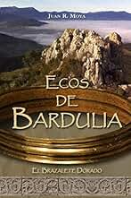 Ecos de Bardulia: El brazalete dorado