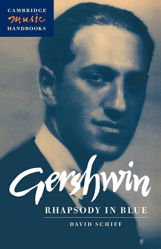 Gershwin: Rhapsody in Blue (Cambridge Music Handbooks)