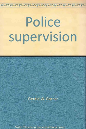 Police supervision: A common sense approach 039804127X Book Cover