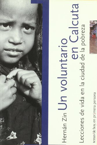 Un voluntario en Calcuta (En primera persona) Un voluntario en Calcuta (En primera persona)