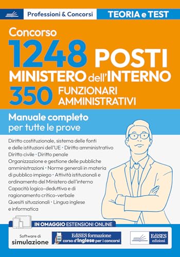 Concorso RIPAM-350 Funzionari amministrativi Ministero dell'Interno: Volume per la prova scritta e per la prova orale