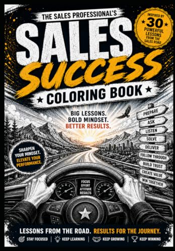 The Sales Professional’s Sales Success Coloring Book: 30 Powerful Lessons to Strengthen Your Mindset, Serve Customers, and Drive Better Results image 2