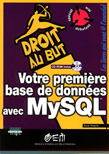 Télécharger Votre première base de données avec MySQL livre En ligne
