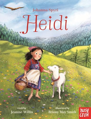  Heidi: Illustrated Gift Edition (Nosy Crow Classics)