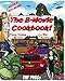 The B-Movie Cookbook!: The 1950s (The B-Movie Cookbooks)