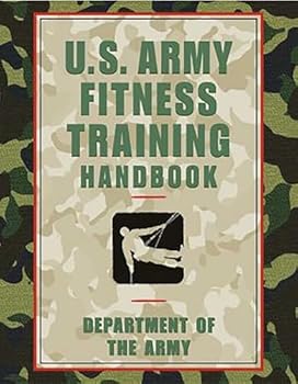 U.S. Army Fitness Training Handbook (U.S. Army)
