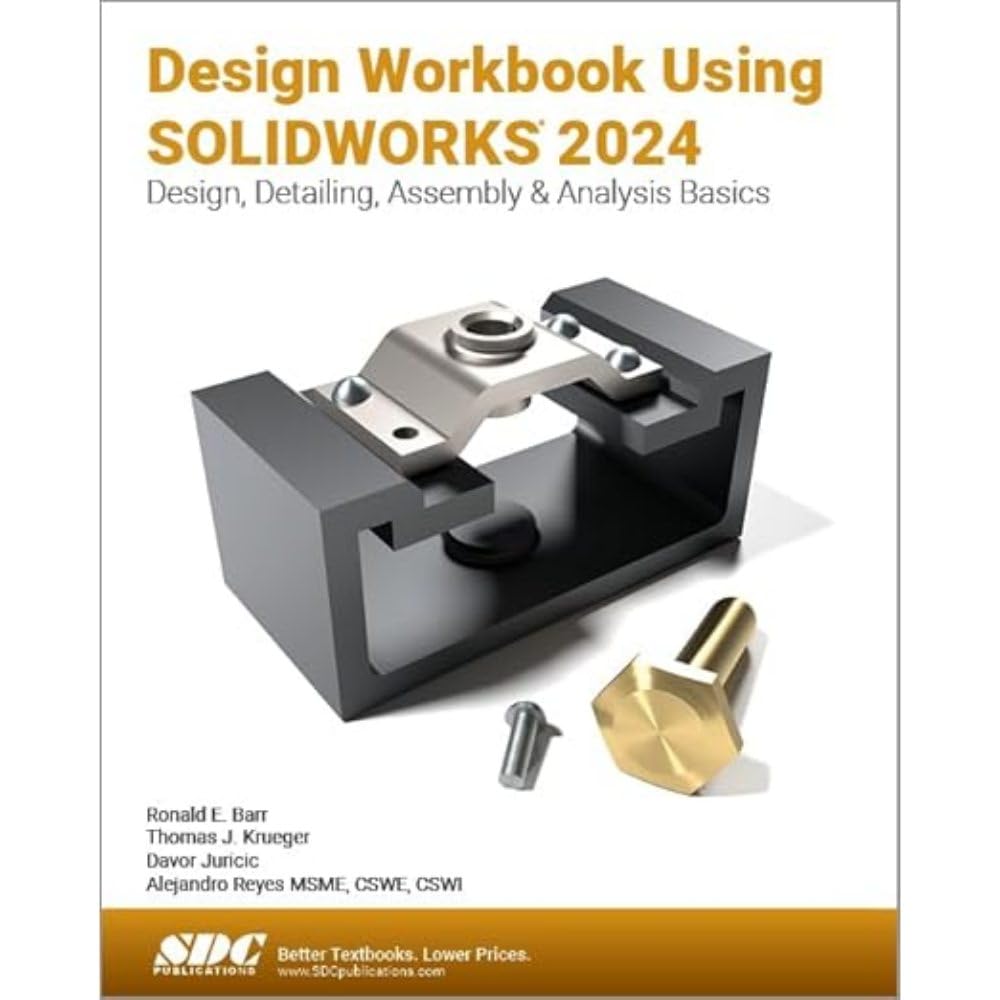 Design Workbook Using SOLIDWORKS 2024