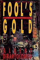Fool's Gold 0312090587 Book Cover