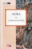 Aura ((In Spanish with Introduction and some translations in English))