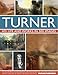 Turner: His Life and Works in 500 Images