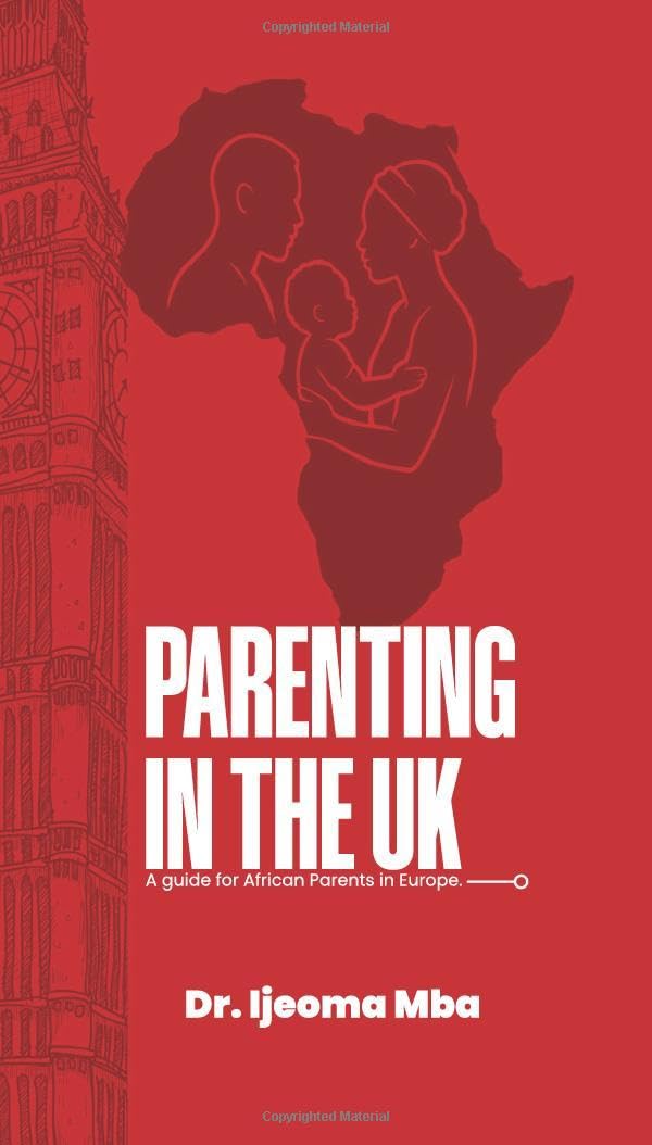 Parenting in the UK: A Guide for African Parents in Europe