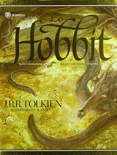 Lo Hobbit. Un viaggio inaspettato. Ediz. illustrata Lo Hobbit. Un viaggio inaspettato. Ediz. illustrata