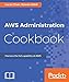 AWS Administration Cookbook