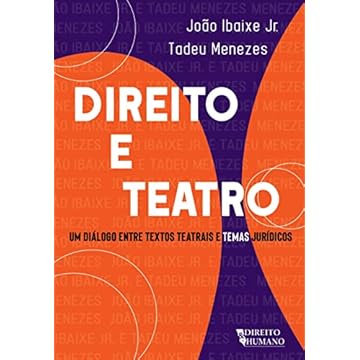 Capa do livro Direito e Teatro: um Diálogo Entre Textos Teatrais e Temas Jurídicos