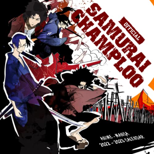 Samurai Champloo 2022 Calendar: Anime-Manga OFFICIAL calendar 2022 -Samurai Champloo Weekly & Monthly Planner with Notes Section for Alls Samurai ... 17"x11" - Kalendar calendario calendrier. 1