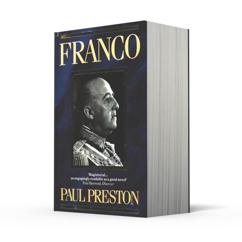 Franco: A compelling biography exploring the history and politics of the Spanish Civil War