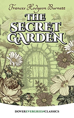 Télécharger The Secret Garden (Dover Children's Evergreen Classics) (English Edition) Livre PDF Gratuit