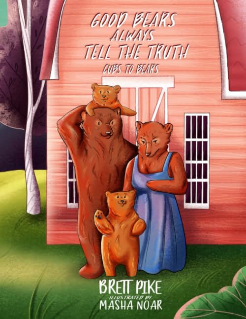 Image of Good Bears Always Tell the Truth (Cubs to Bears)