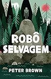  Robô selvagem (Portuguese Edition)