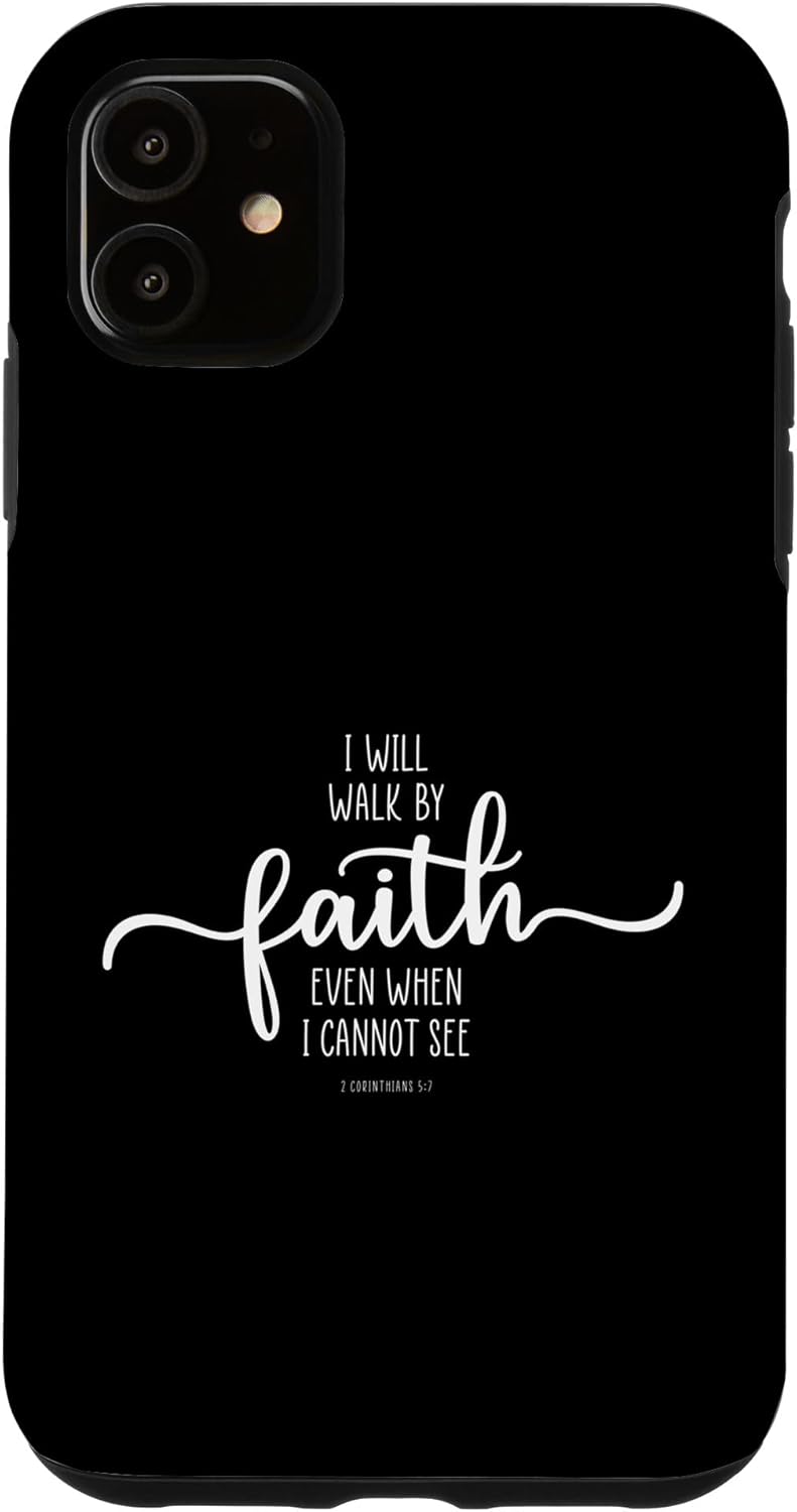 iPhone 12 Pro Max I Will Walk By Faith, God Jesus Christian Bible Inspiration Case