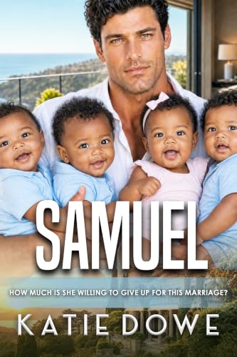 Samuel: BWWM, Quadruplets Pregnancy, Second Chance, Billionaire Romance (Members From Money Season 2 Book 168)