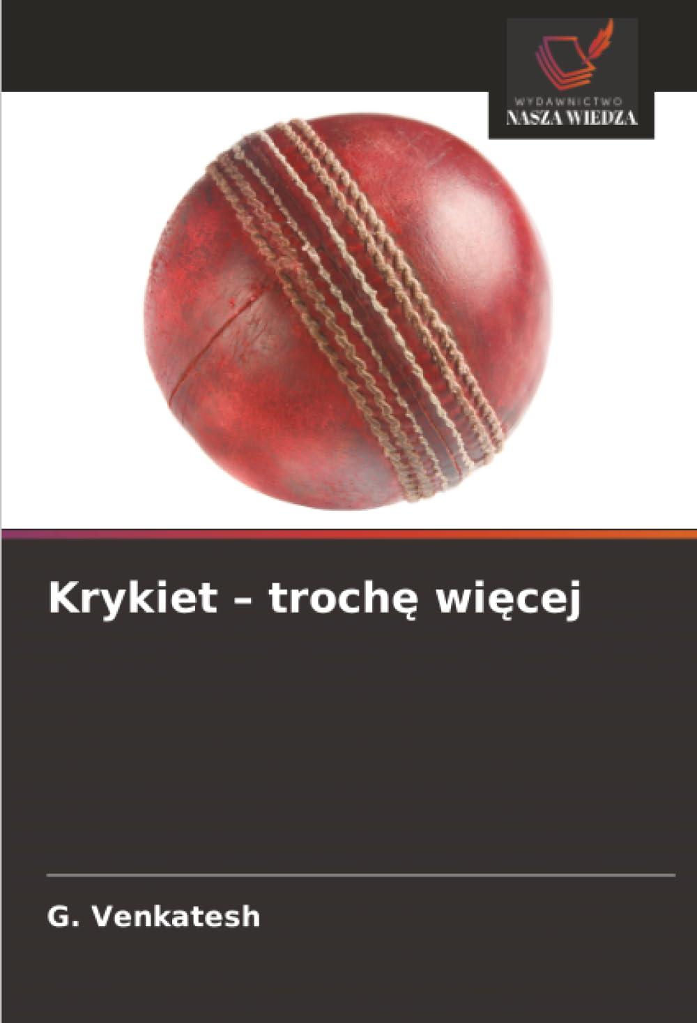 Krykiet - trochę więcej