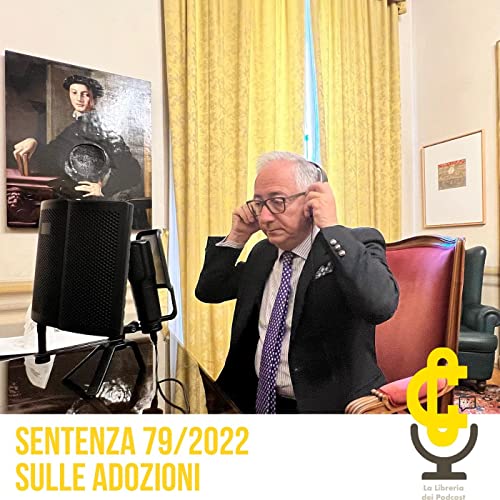 Filippo Patroni Griffi - La sentenza 79/2022 sulle adozioni
