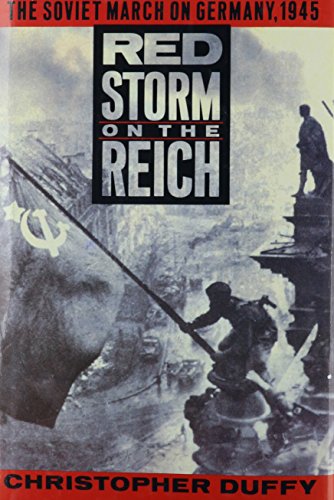 Red Storm on the Reich: The Soviet March on Ger... 0785816240 Book Cover
