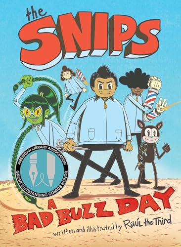 The Snips: A Bad Buzz Day (A Graphic Novel)