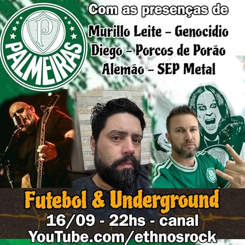 Territ&oacute;rio Headbanger #53 - Futebol & Underground - S.E. Palmeiras